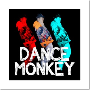 DANCE MONKEY COOL Posters and Art